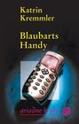 Buchcover Blaubarts Handy
