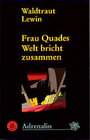 Buchcover Frau Quades Welt bricht zusammen