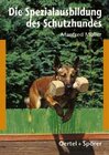 Buchcover Die Spezialausbildung des Schutzhundes