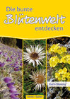 Buchcover Die bunte Blütenwelt entdecken
