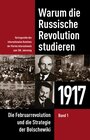 Buchcover Warum die Russische Revolution studieren / Warum die Russische Revolution studieren: 1917