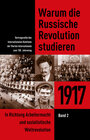 Buchcover Warum die Russische Revolution studieren: 1917