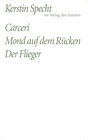 Buchcover Carceri /Mond auf dem Rücken /Der Flieger