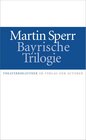 Buchcover Bayrische Trilogie