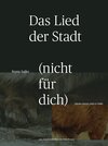 Buchcover Das Lied der Stadt (nicht für dich)