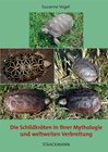 Buchcover Die Schildkröte in ihrer Mythologie und weltweiten Verbreitung
