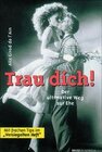 Buchcover Trau dich!