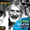 Buchcover Die Welt des Michael Ende - Geschichten und Gedanken über Freiheit, Fantasie und Menschlichkeit