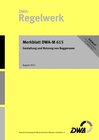 Buchcover Merkblatt DWA-M 615 Gestaltung und Nutzung von Baggerseen (Entwurf) August 2015