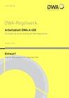 Buchcover Arbeitsblatt DWA-A 400 Grundsätze für die Erarbeitung des DWA-Regelwerkes (Entwurf)