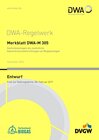 Buchcover Merkblatt DWA-M 305 Gasfackelanlagen als zusätzliche Gasverbrauchseinrichtungen an Biogasanlagen (Entwurf)