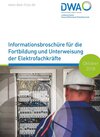 Buchcover Informationsbroschüre für die Fortbildung und Unterweisung der Elektrofachkräfte