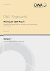 Buchcover Merkblatt DWA-M 370 Abwässer und Abfälle aus der Reinigung und Entschichtung von Fassaden (Entwurf)