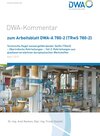 Buchcover DWA-Kommentar zum Arbeitsblatt DWA-A 780-2 (TRwS 780-2) Technische Regel wassergefährdender Stoffe (TRwS) - Oberirdische