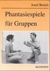 Buchcover Phantasiespiele für Gruppen