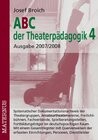 Buchcover ABC der Theaterpädagogik 4, Ausgabe 2007/2008