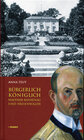 Buchcover Bürgerlich, königlich