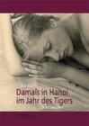 Buchcover Damals im Hanoi im Jahr des Tigers