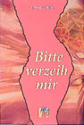 Buchcover Bitte verzeih mir