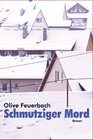 Buchcover Schmutziger Mord. Krimi