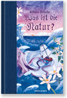 Buchcover Was ist die Natur?