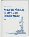 Buchcover Kunst und Künstler im Umfeld der Jugendbewegung Band 2
