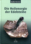 Buchcover Die Heilenergie der Edelsteine