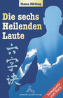 Buchcover Die sechs Heilenden Laute