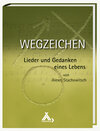 Buchcover Wegzeichen - Lieder und Gedanken eines Lebens