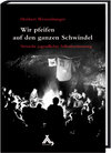 Buchcover Wir pfeifen auf den ganzen Schwindel