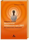 Buchcover Schmerzfrei durch die Nichtinvasive Induktionstherapie (NIIT)