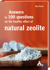 Buchcover Answers to 100 questions on the healthy effect of natural zeolite