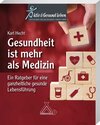 Buchcover Gesundheit ist mehr als Medizin