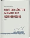 Buchcover Kunst und Künstler im Umfeld der Jugendbewegung