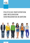 Buchcover Politische Partizipation und Integration von Migranten in Bayern