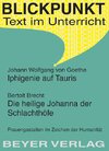 Buchcover Goethe,Joh. Wolfgang v. - Iphigenie auf Tauris;Brecht,Bertolt - Die heilige Johanna der Schlachthöfe