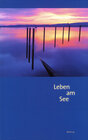 Buchcover Leben am See. Jahrbuch des Bodenseekreises / Leben am See. Jahrbuch des Bodenseekreises