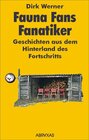 Buchcover Fauna, Fans, Fanatiker