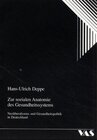 Buchcover Zur sozialen Anatomie des Gesundheitssystems