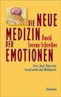 Buchcover Die neue Medizin der Emotionen