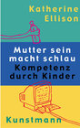 Buchcover Mutter sein macht schlau