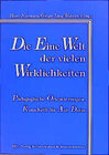 Buchcover Die Eine Welt der vielen Wirklichkeiten