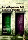 Buchcover Der pädagogische Griff nach dem Fremden