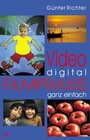 Buchcover Video digital - Filmpraxis ganz einfach