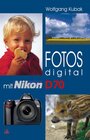 Buchcover Fotos digital - mit Nikon D70
