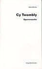 Buchcover Cy Twombly - Spurensuche