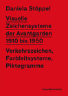 Buchcover VISUELLE ZEICHENSYSTEME DER AVANTGARDEN 1910 bis 1950