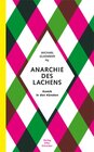 Buchcover ANARCHIE DES LACHENS