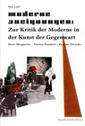 Buchcover Moderne Aneignungen: Zur Kritik der Moderne in der Kunst der Gegenwart