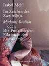 Buchcover Im Zeichen des Zweifel(n)s. Madame Realism